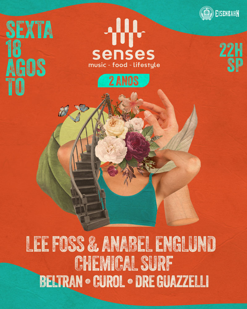 Senses anuncia line-up com Lee Foss & Anabel Englund e Chemical Surf